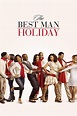 The Best man holiday (film) - Réalisateurs, Acteurs, Actualités