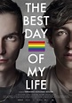 The Best Day of My Life (2018) - FilmAffinity