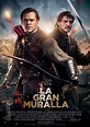 La gran muralla (2016) - Pósteres — The Movie Database (TMDB)