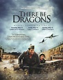 There Be Dragons (2010) - Poster US - 1140*1429px