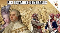 Origen De la Revolución Francesa - "Los Estados Generales" (1788 - 1789 ...