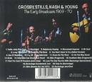 CROSBY STILLS NASH & YOUNG - The Early Broadcasts 1969-1970 CD at Juno ...