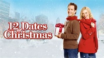 Watch 12 Dates of Christmas | Full Movie | Disney+
