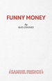 Funny Money by Ray Cooney, Paperback | Barnes & Noble®