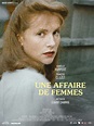 Affiche du film Une affaire de femmes - Photo 1 sur 2 - AlloCiné