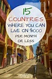 15 Cheapest Places To Live In The World: $1,000/Month (or Less (With ...