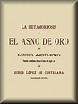 La metamorfosis o El asno de oro, by Apuleyo—A Project Gutenberg eBook