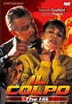 Il colpo - Film (2001) - MYmovies.it
