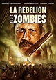 Watch La Rebelion De Los Zombies (Doblado) (2013) - Free Movies | Tubi