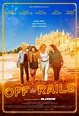 Off the Rails (2021) - Posters — The Movie Database (TMDB)