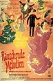 ‎Rauschende Melodien (1955) directed by Ernst W. Fiedler • Film + cast ...