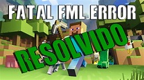 MINECRAFT - Fatal FML Error - [RESOLVIDO] - YouTube