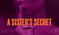 Lifetime Review: 'A Sister's Secret' | Geeks