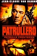 Cartel de la película El patrullero: Patrulla fronteriza - Foto 10 por ...