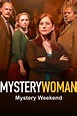 Mystery Woman: Mystery Weekend (2005) - Posters — The Movie Database (TMDB)