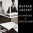 Eichmann in Jerusalem by Hannah Arendt Audiobook | UrbanAudioBooks.com