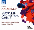 BBC Concert Orchestra, Leroy Anderson, Leonard Slatkin - Anderson ...