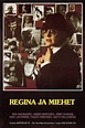 Regina ja miehet (1983) — The Movie Database (TMDB)