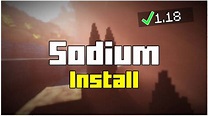 How To Install Sodium Mod in Minecraft 1.18