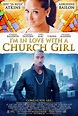I'm in Love with a Church Girl (2013) - IMDb