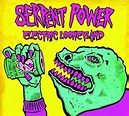 Serpent Power - Electric Looneyland - Album review - Loud And Quiet