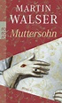 Muttersohn - Martin Walser | Rowohlt