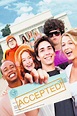 ‎Accepted (2006) directed by Steve Pink • Reviews, film + cast • Letterboxd