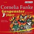 Gespensterjäger im Feuerspuk von Cornelia Funke - Hörbuch-Download | Thalia