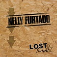 ‎Lost & Found: Nelly Furtado - EP by Nelly Furtado on Apple Music