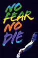 No Fear, No Die (1990) — The Movie Database (TMDB)