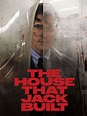 Prime Video: The House That Jack Built
