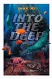 Into the Deep (1994) Tickets & Showtimes | Fandango
