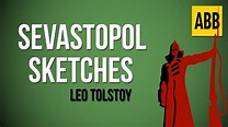 SEVASTOPOL SKETCHES: Leo Tolstoy - FULL AudioBook - YouTube