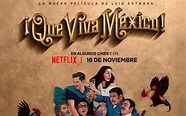 ¡Que viva México! este es el trailer de la nueva película de Luis ...