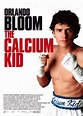 The Calcium Kid (2004) - FilmAffinity