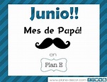 Junio mes de papá! | Home decor decals, Days and months, Home decor