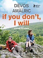 If You Don't, I Will movie review (2014) | Roger Ebert