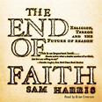The End of Faith (Audible Audio Edition): Sam Harris, Brian Emerson ...