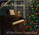Ellis Marsalis - A New Orleans Christmas Carol Lyrics and Tracklist ...