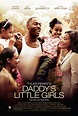Daddy's Little Girls (#3 of 4): Extra Large Movie Poster Image - IMP Awards