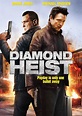 Diamond Heist (2012) Poster #1 - Trailer Addict