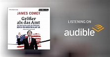 Größer als das Amt by James Comey - Audiobook - Audible.com