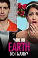 Who the (Bleep) Did I Marry (TV Series 2010– ) - IMDb