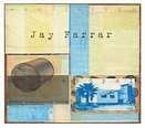 JAY FARRAR - Sebastopol / ThirdShiftGrottoSlack CD – Fast Atmosphere ...