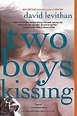 Two Boys Kissing by David Levithan 9780307931917 | eBay