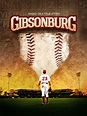 Gibsonburg (2012) - Rotten Tomatoes