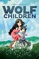 Wolf Children Wolf Children (English Dub) - Watch on Crunchyroll