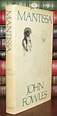 MANTISSA | John Fowles | First Edition; First Printing