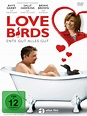 Love Birds - Ente gut alles gut: schauspieler, regie, produktion ...