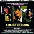 Play Colpo di coda (Original Motion Picture Soundtrack) by Pino ...